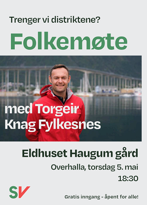 Plakat: Torgeir Knag Fylkesnes på folkemøte