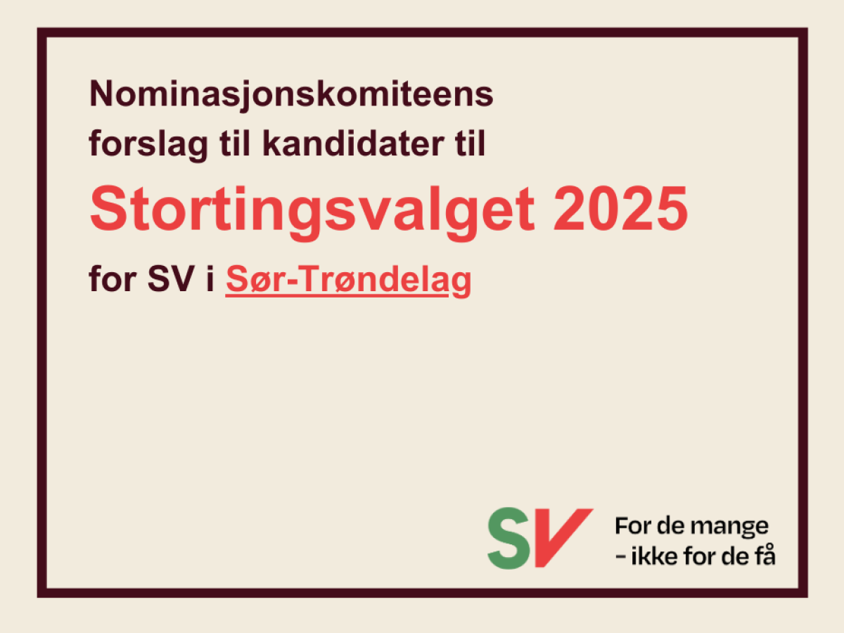 Nominasjonskomiteens forslag til kandidater til stortingsvalget 2024 for SV i Sør-Trøndelag